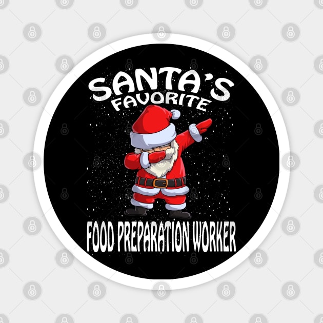 Santas Favorite Food Preparation Worker Christmas Magnet by intelus